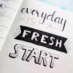 Every day is a fresh start